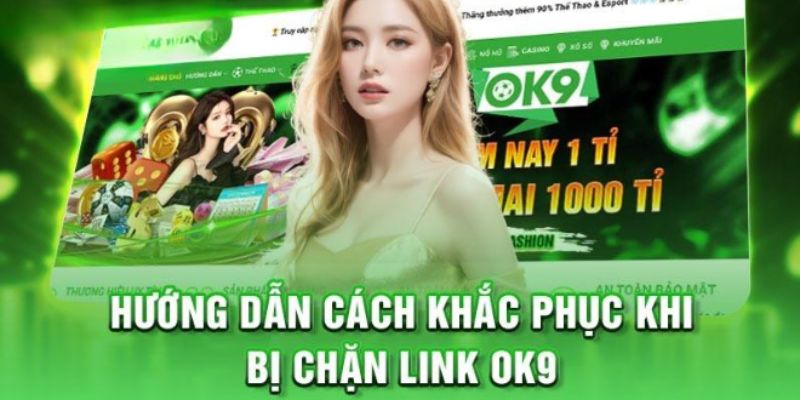 Tổng hợp cách khắc phục lỗi đăng nhập OK9