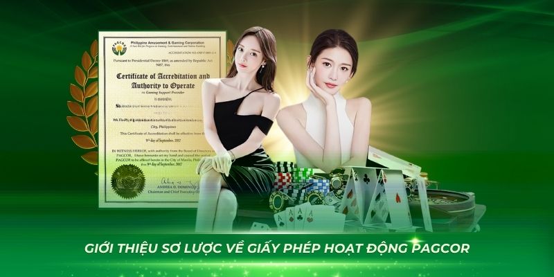 Giới thiệu sơ lược về giấy phép hoạt động PAGCOR